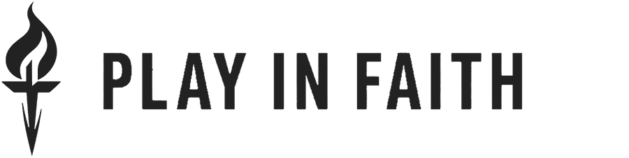 Play In Faith
